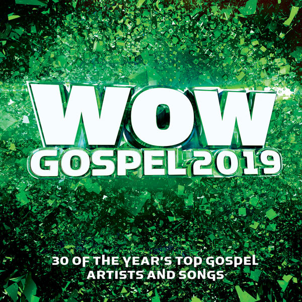 Various Artists – Wow Gospel 2019 (2019) [FLAC 24bit/44,1kHz]