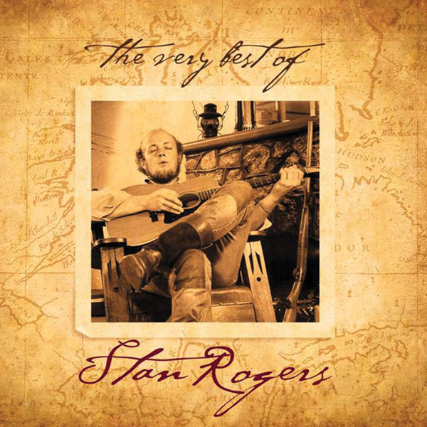 Stan Rogers - The Very Best Of Stan Rogers (2009/2018) [FLAC 24bit/96kHz]