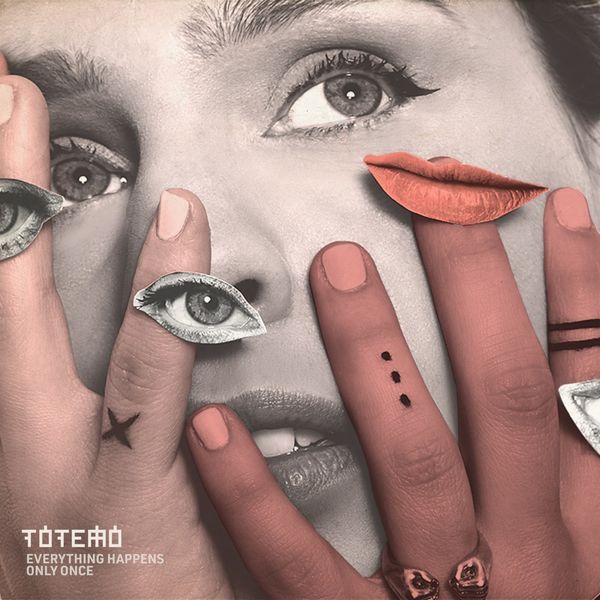 Totemo – Everything Happens Only Once (2019) [FLAC 24bit/44,1kHz]
