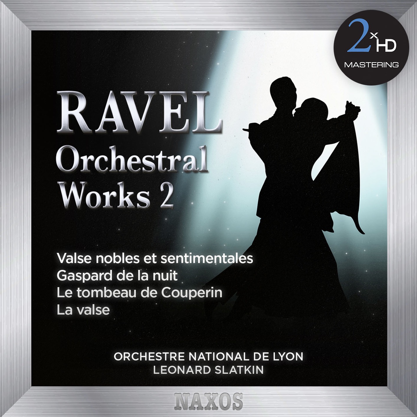 Lyon National Orchestra & Leonard Slatkin - Ravel: Orchestral Works, Vol. 2 (2013/2015) [FLAC 24bit/192kHz]
