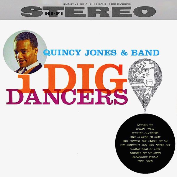 Quincy Jones - I Dig Dancers! (Remastered) (1960/2019) [FLAC 24bit/44,1kHz]
