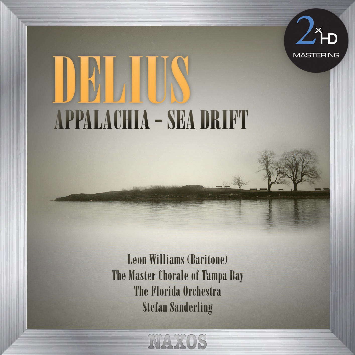 Leon Williams – Delius: Appalachia – Sea Drift (2015) [FLAC 24bit/96kHz]