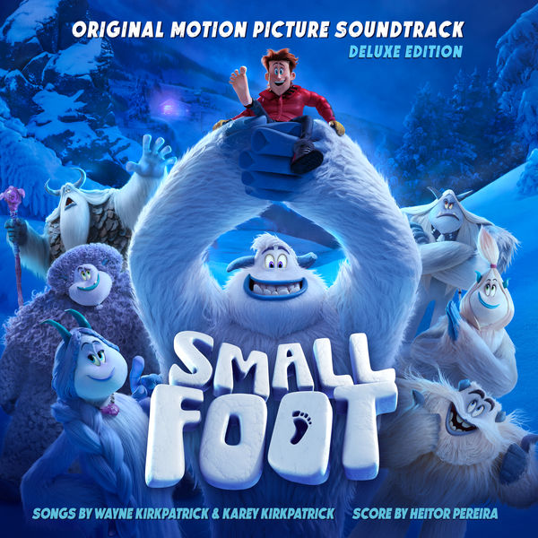 Various Artists - Smallfoot (Original Motion Picture Soundtrack) [Deluxe Edition] (2018) [FLAC 24bit/192kHz]