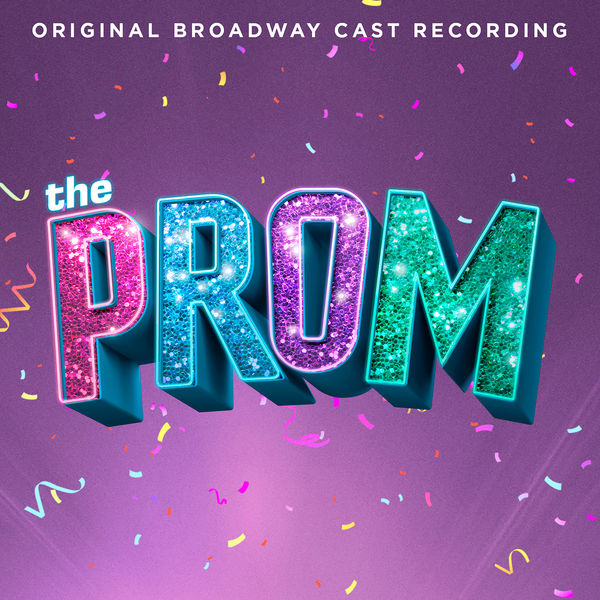Original Broadway Cast – The Prom: A New Musical (Original Broadway Cast Recording) (2018) [FLAC 24bit/48kHz]
