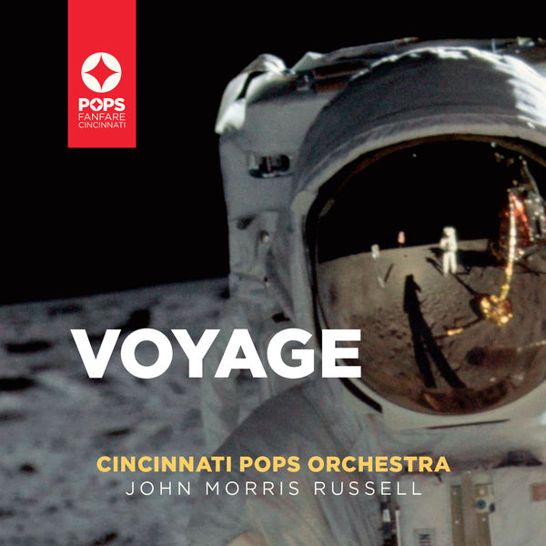 Cincinnati Pops Orchestra & John Morris Russell - Voyage (2019) [FLAC 24bit/96kHz]