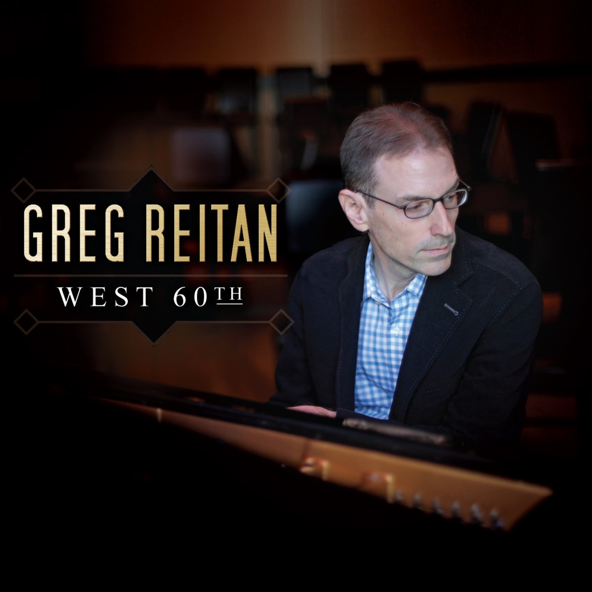 Greg Reitan – West 60th (2019) [FLAC 24bit/44,1kHz]
