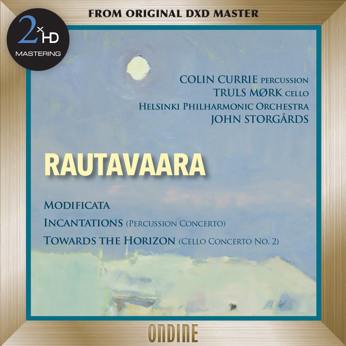 Helsenki Philharmonic Orchestra & John Storgards - Rautavaara: Modificata - Incantations - Towards the Horizon (2012/2016) [FLAC 24bit/192kHz]