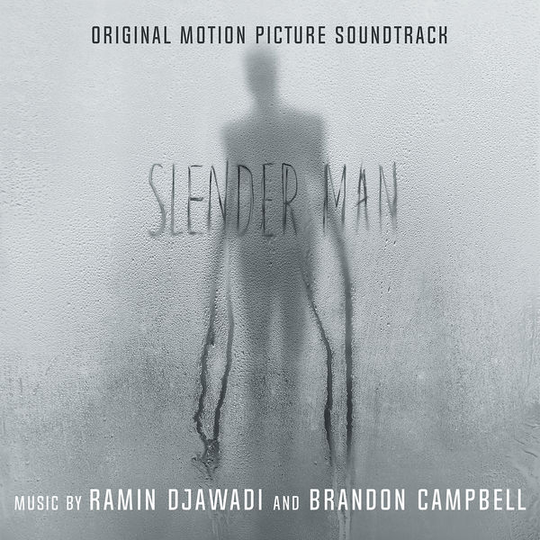 Ramin Djawadi - Slender Man (Original Motion Picture Soundtrack) (2018) [FLAC 24bit/44,1kHz]