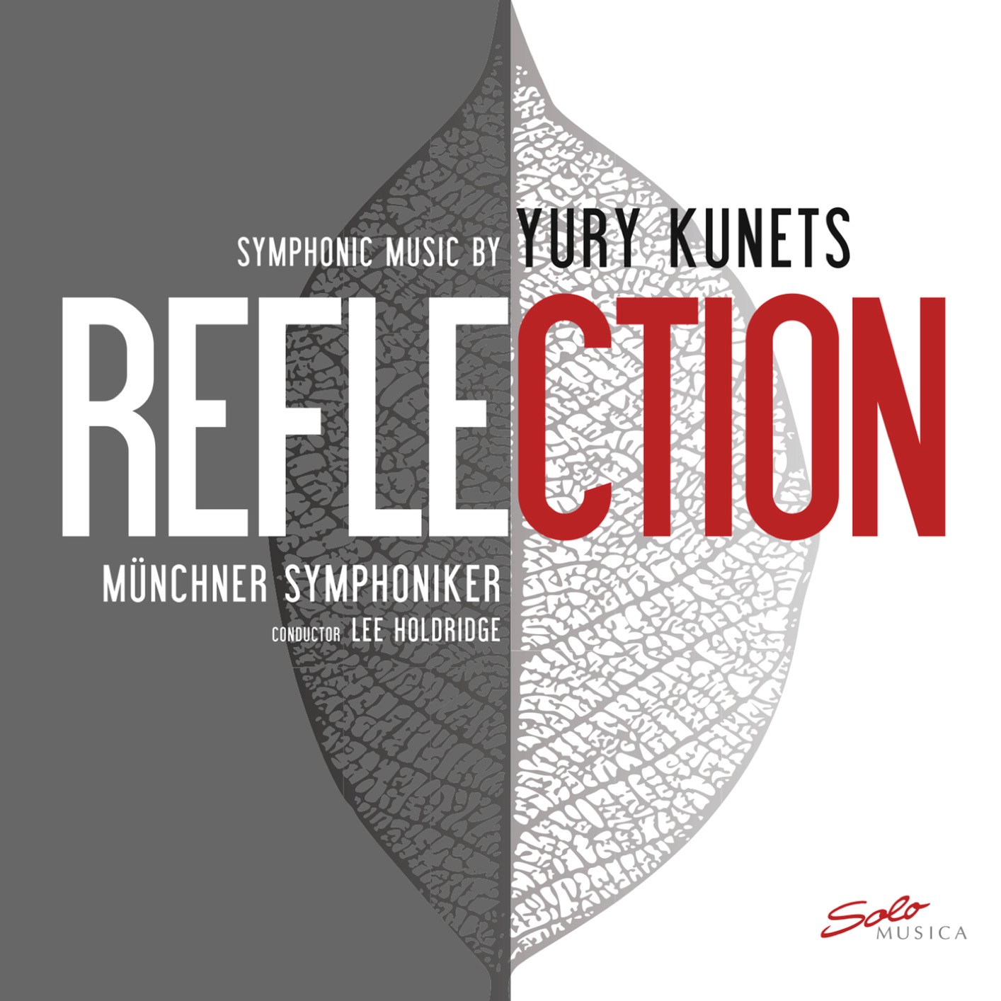 Munchner Symphoniker & Lee Holdridge – REFLECTION – Symphonic Music by Yury Kunets (2019) [FLAC 24bit/96kHz]