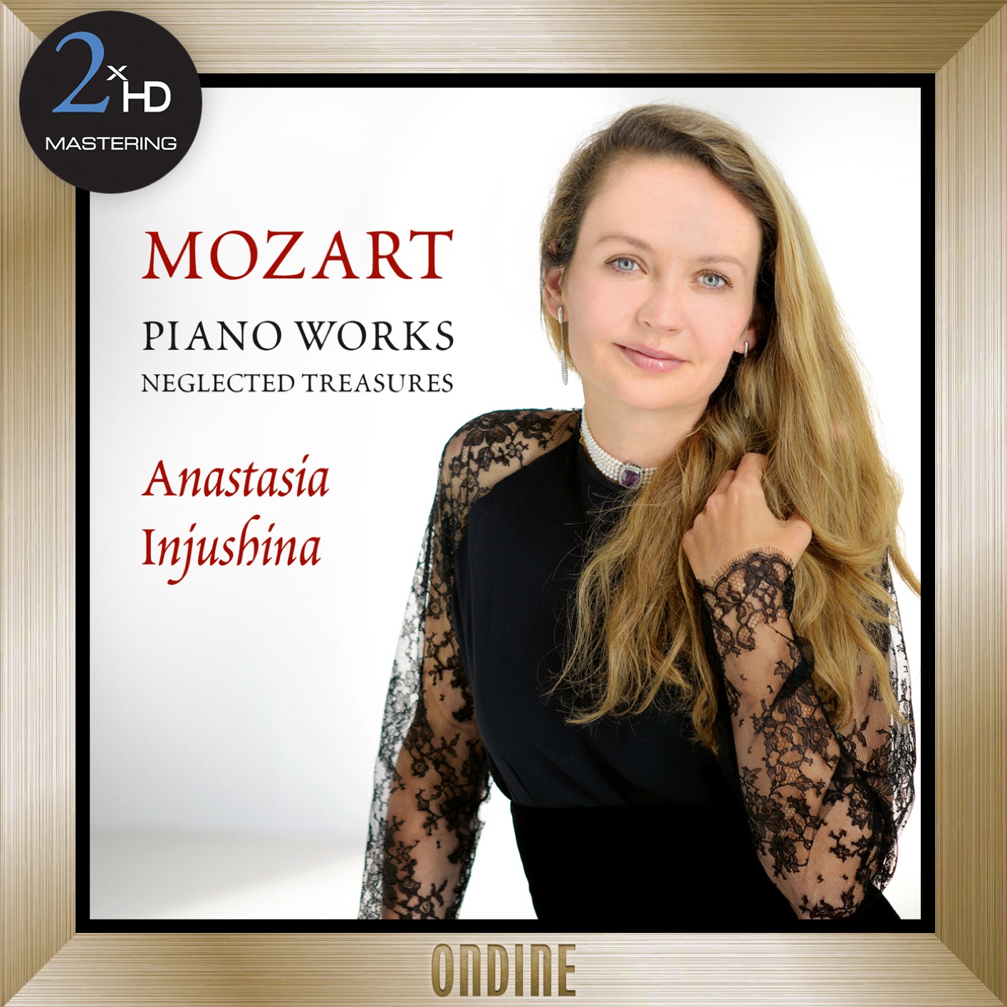Anastasia Injushina – Mozart: Piano Works – Neglected Treasures (2014/2016) [FLAC 24bit/192kHz]