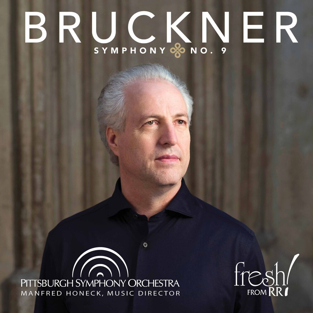 Pittsburgh Symphony Orchestra & Manfred Honeck - Bruckner: Symphony No. 9 in D Minor, WAB 109 (Ed. L. Nowak) (2019) [FLAC 24bit/192Hz]