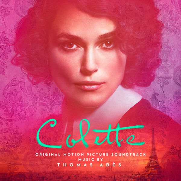 Thomas Ades - Colette (Original Motion Picture Soundtrack) (2018) [FLAC 24bit/44,1kHz]