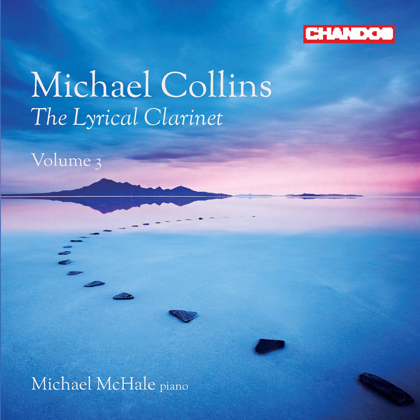 Michael Collins & Michael McHale - The Lyrical Clarinet, Vol. 3 (2020) [FLAC 24bit/96kHz]