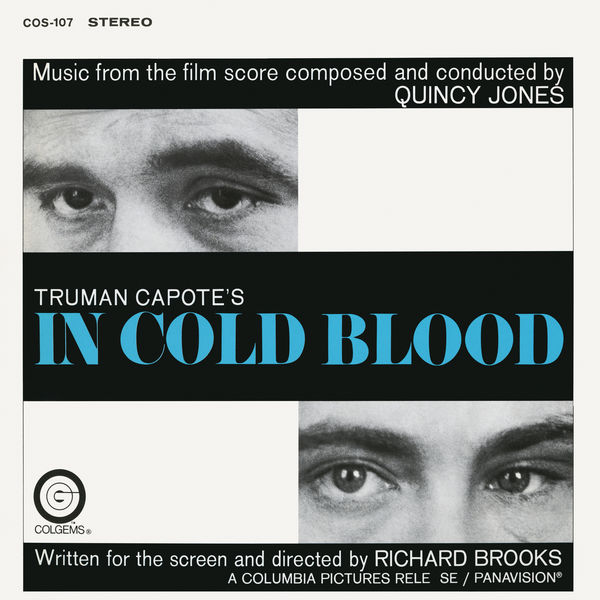 Quincy Jones - In Cold Blood (Original Soundtrack Recording) (1968/2018) [FLAC 24bit/96kHz]