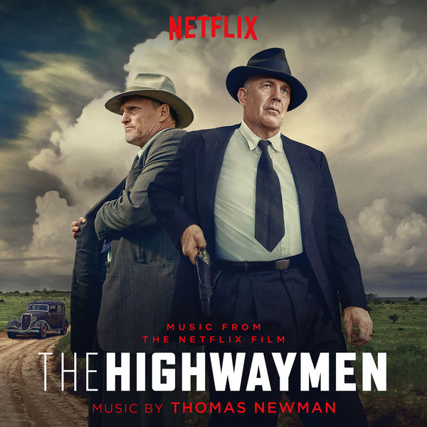Thomas Newman - The Highwaymen (Music From the Netflix Film) (2019) [FLAC 24bit/48kHz]