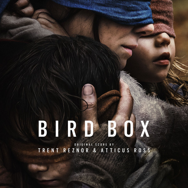 Trent Reznor & Atticus Ross - Bird Box (Abridged) (2019) [FLAC 24bit/48kHz]