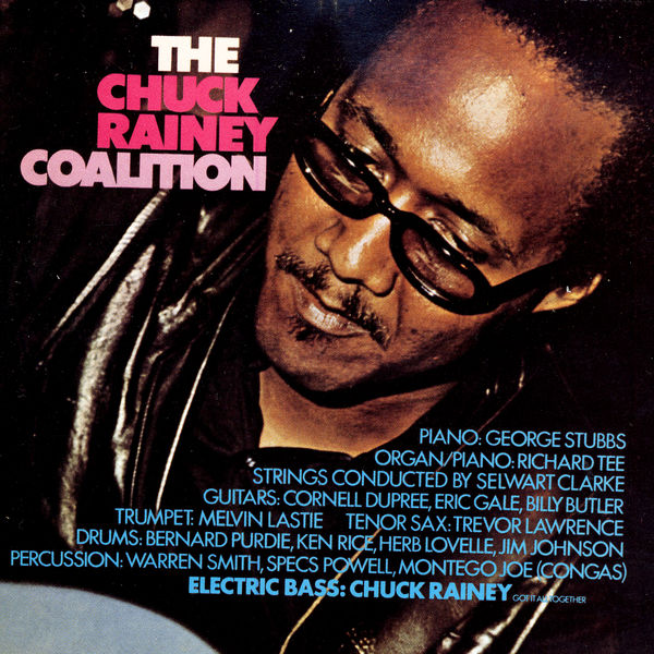 The Chuck Rainey Coalition - The Chuck Rainey Coalition (Remastered) (1972/2019) [FLAC 24bit/44,1kHz]