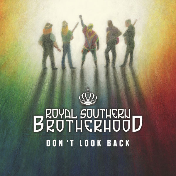 Royal Southern Brotherhood – Don’t Look Back (2015) [FLAC 24bit/44,1kHz]