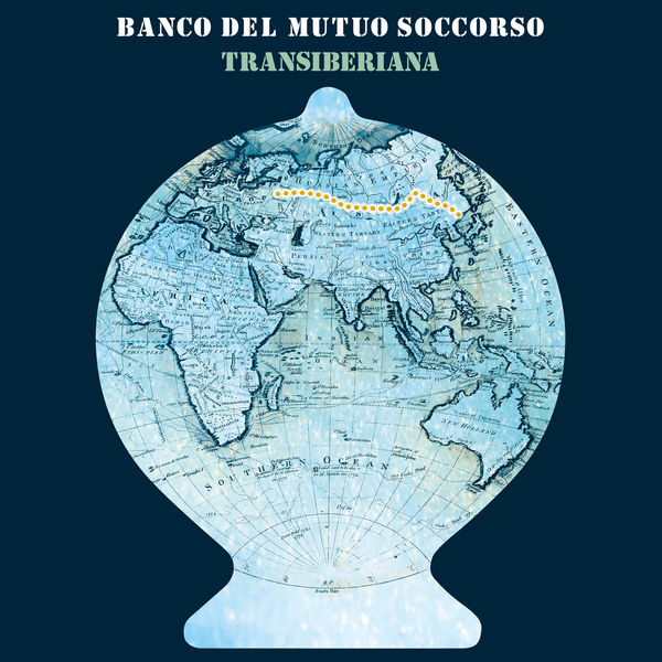 Banco Del Mutuo Soccorso – Transiberiana (Bonus Tracks Version) (2019) [FLAC 24bit/48kHz]