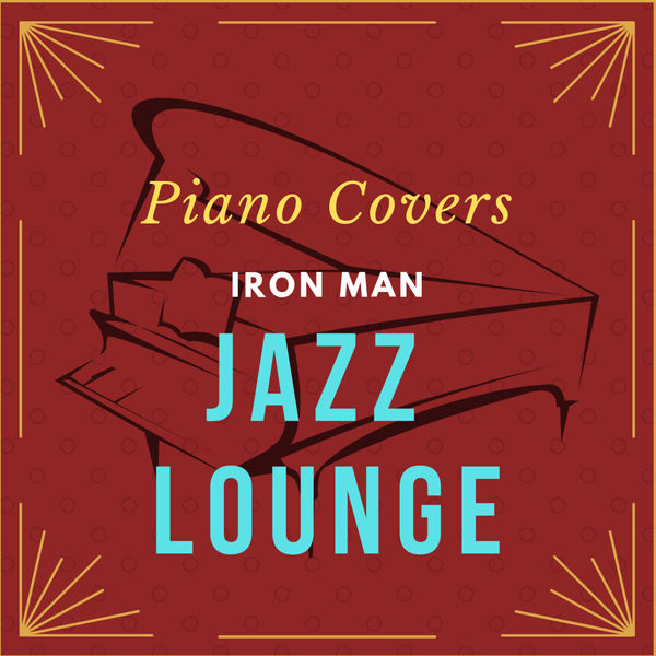 Relaxing Piano Crew – Iron Man Jazz Lounge (2019) [FLAC 24bit/96kHz]