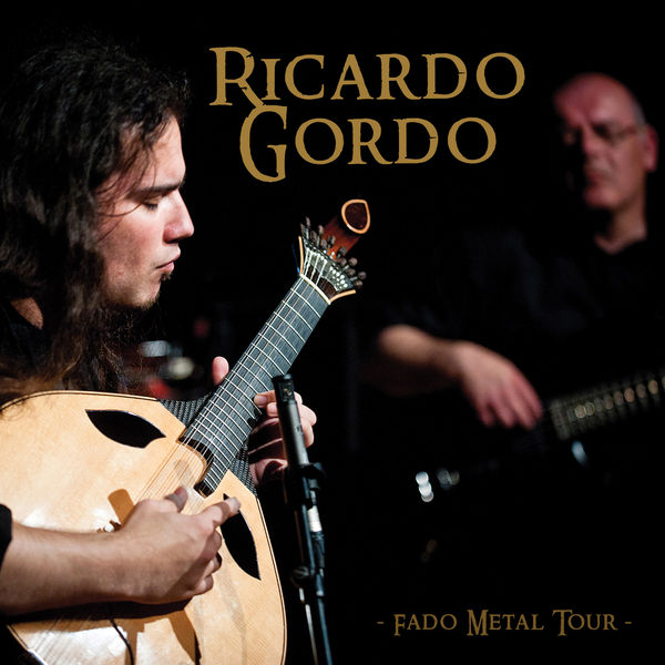 Ricardo Gordo – Fado Metal Tour (2018) [FLAC 24bit/44,1kHz]