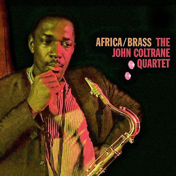 The John Coltrane Quartet – Africa/Brass (Remastered) (1961/2019) [FLAC 24bit/44,1kHz]