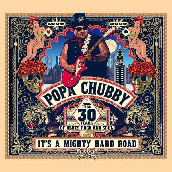 Popa Chubby - It’s A Mighty Hard Road (2020) [FLAC 24bit/96kHz]