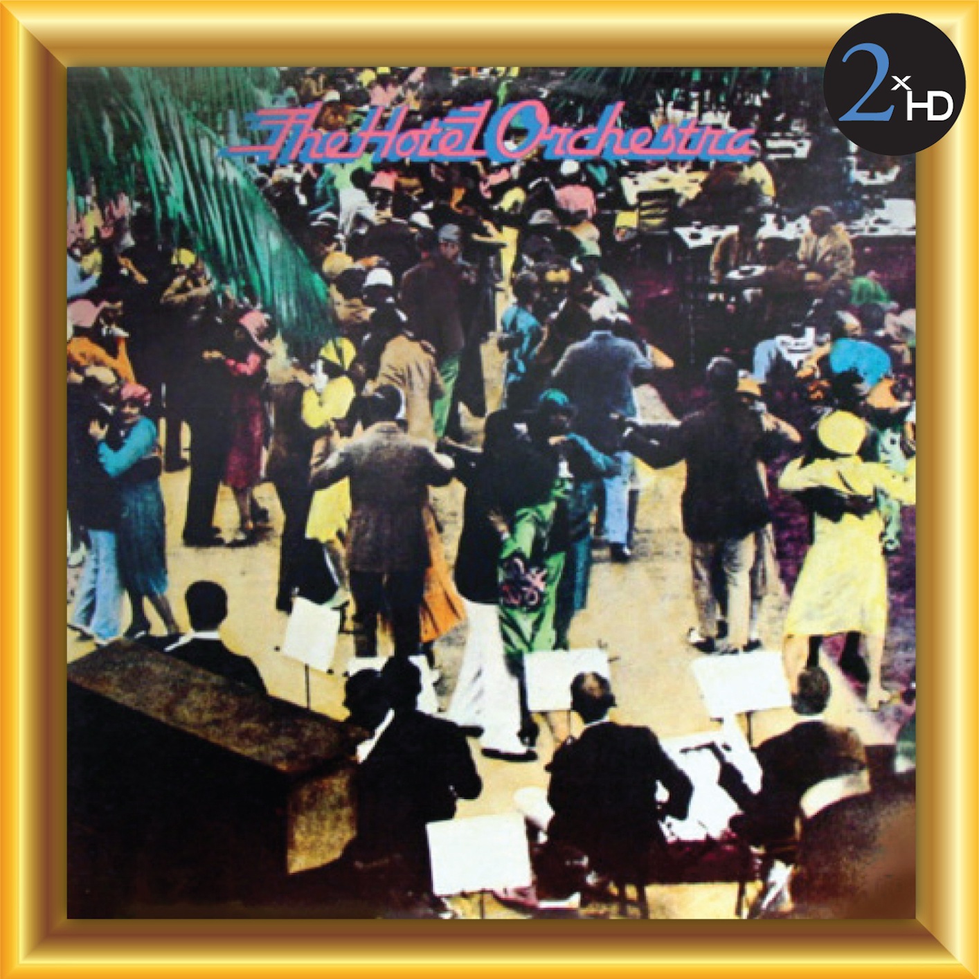 Hotel Orchestra & John Lissauer – Hotel Orchestra (1973/2013) [FLAC 24bit/88,2kHz]