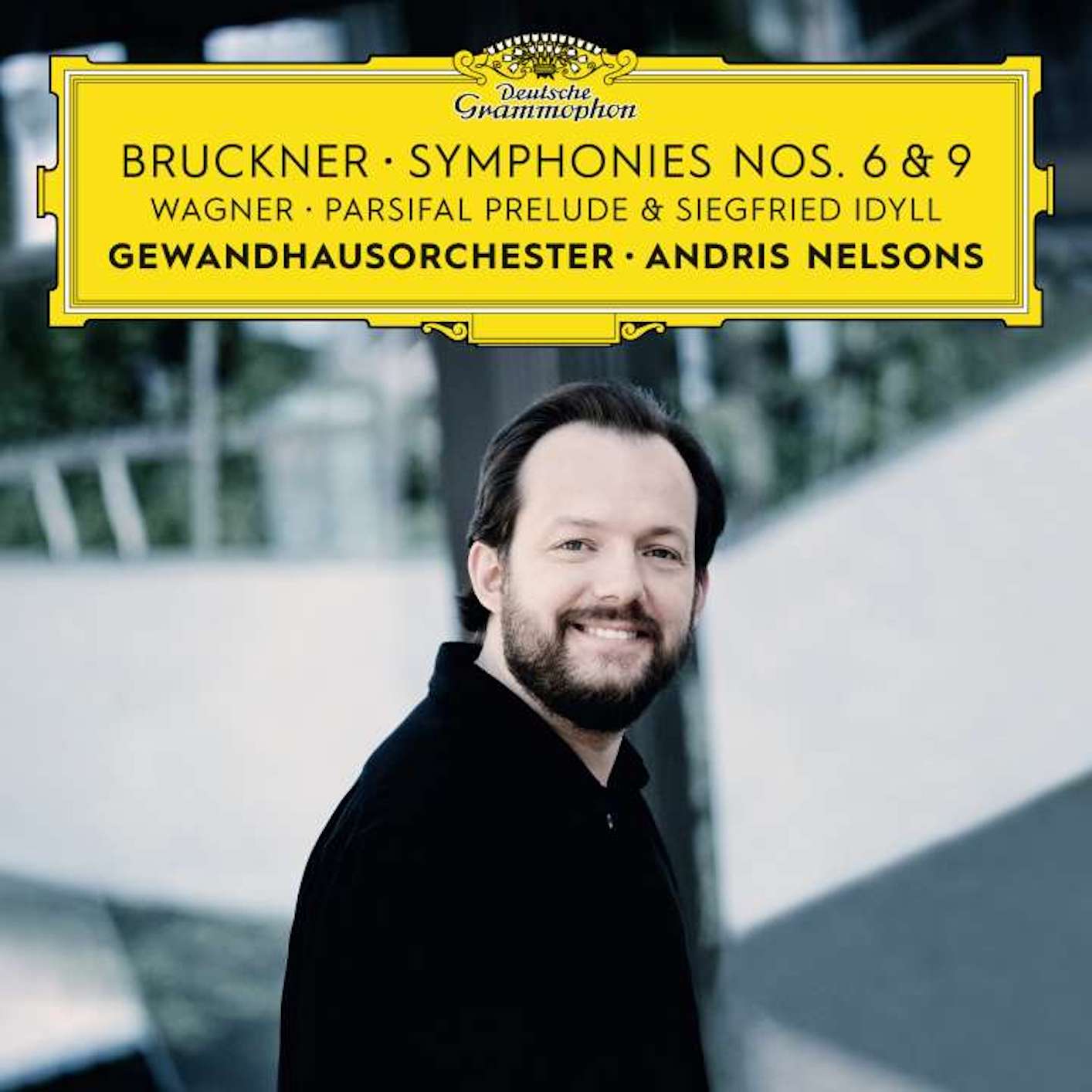 Andris Nelsons – Bruckner: Symphonies Nos. 6 & 9 – Wagner: Siegfried Idyll / Parsifal Prelude (2019) [FLAC 24bit/192kHz]
