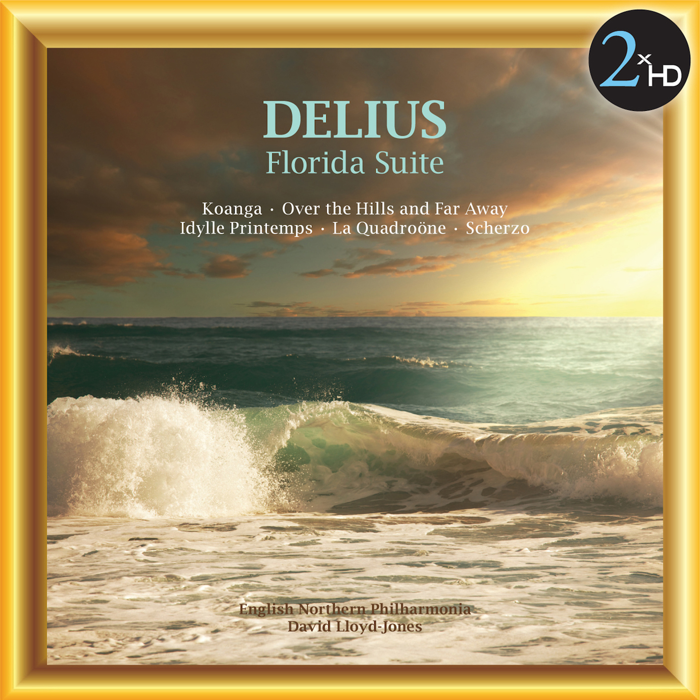 David Lloyd-Jones & English Northern Philharmonia – Delius: Florida Suite (1996/2014) [FLAC 24bit/44,1kHz]