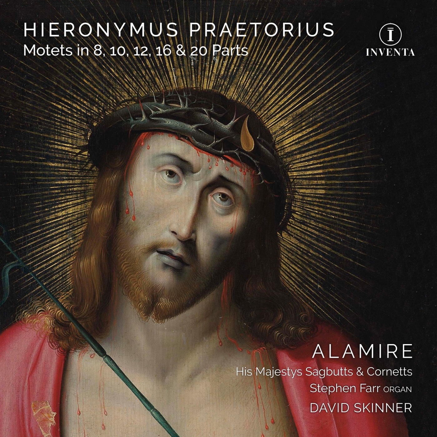 David Skinner & Stephen Farr - Hieronymus Praetorius: Motets in 8, 10, 12, 16 & 20 Parts (2019) [FLAC 24bit/96kHz]