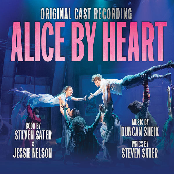 Duncan Sheik – Alice By Heart (Original Cast Recording) (2019) [FLAC 24bit/48kHz]