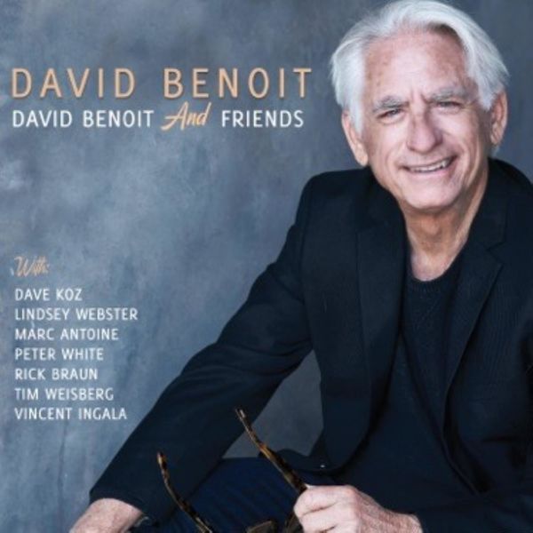 David Benoit - David Benoit And Friends (2019) [FLAC 24bit/44,1kHz]
