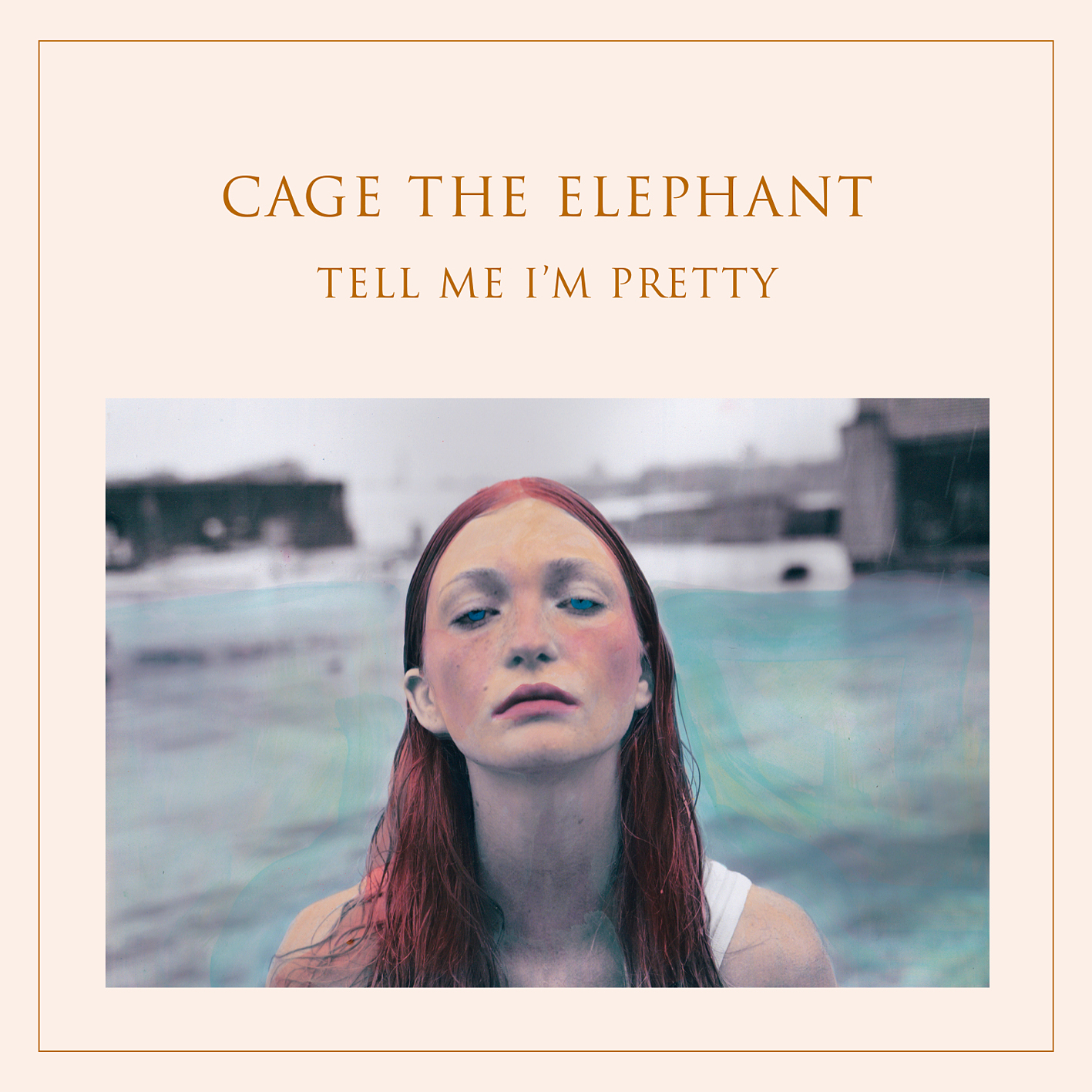 Cage The Elephant - Tell Me I’m Pretty (2015) [FLAC 24bit/44,1kHz]