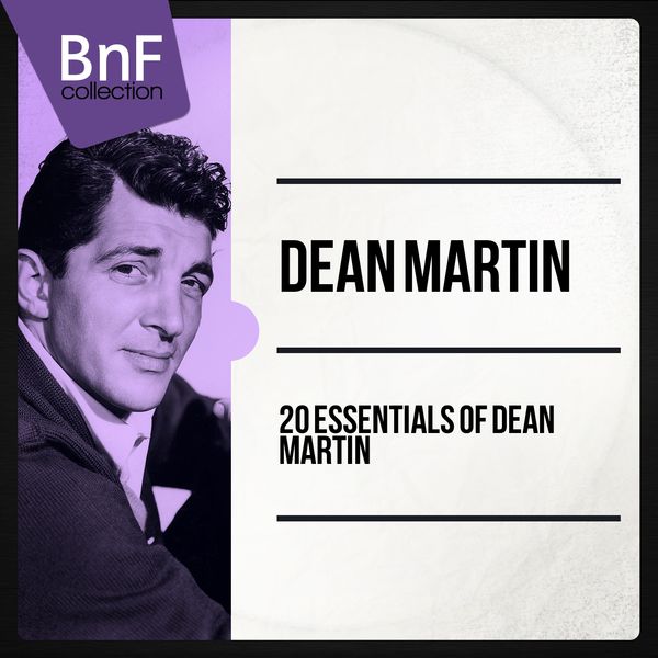 Dean Martin - 20 Essentials of Dean Martin (2014) [FLAC 24bit/96kHz]