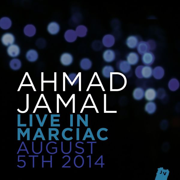 Ahmad Jamal - Live In Marciac, August 5th 2014 (2015) [FLAC 24bit/44,1kHz]