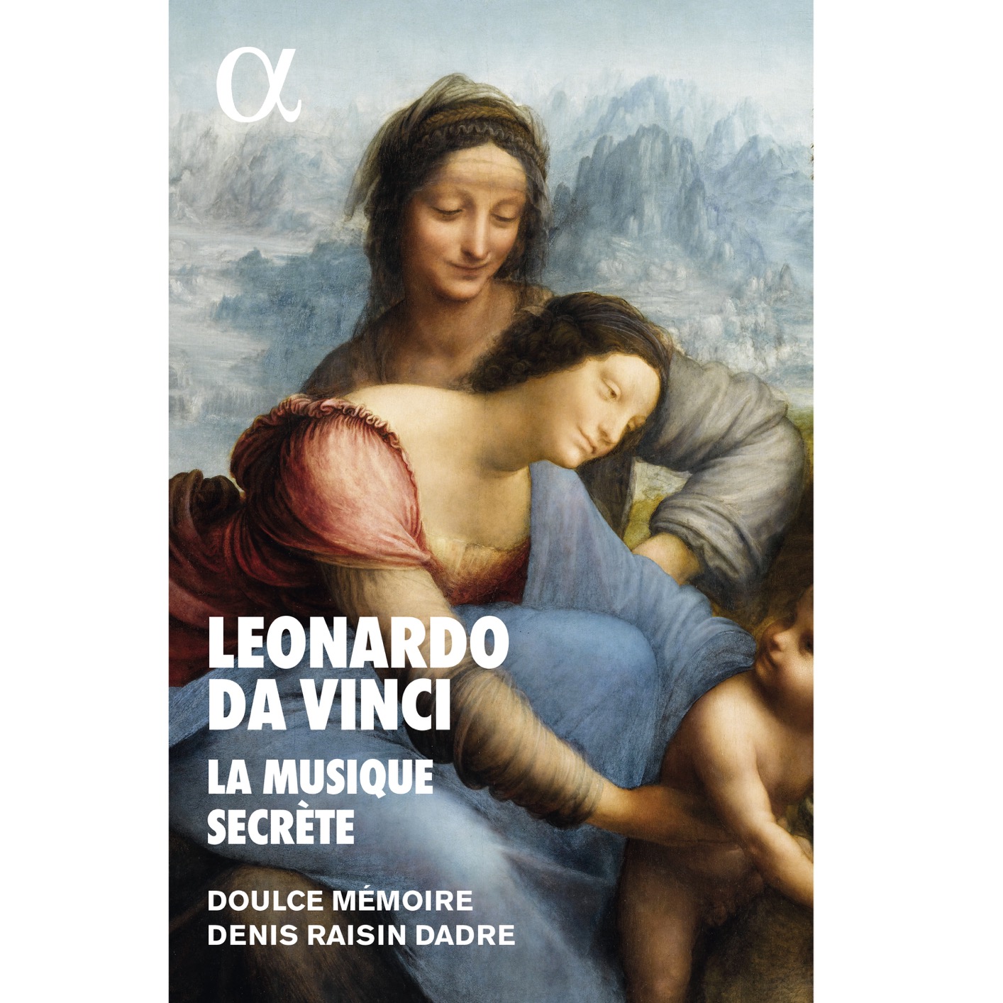 Doulce Memoire & Denis Raisin Dadre – Leonardo da Vinci, la musique secrete (2019) [FLAC 24bit/88,2kHz]