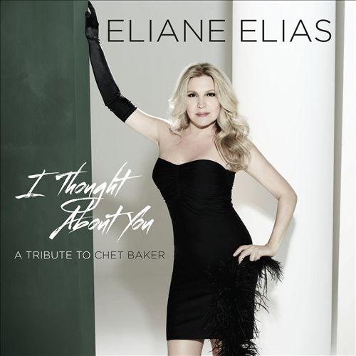 Eliane Elias - Thought About You: A Tribute To Chet Baker (2013) [FLAC 24bit/96kHz]