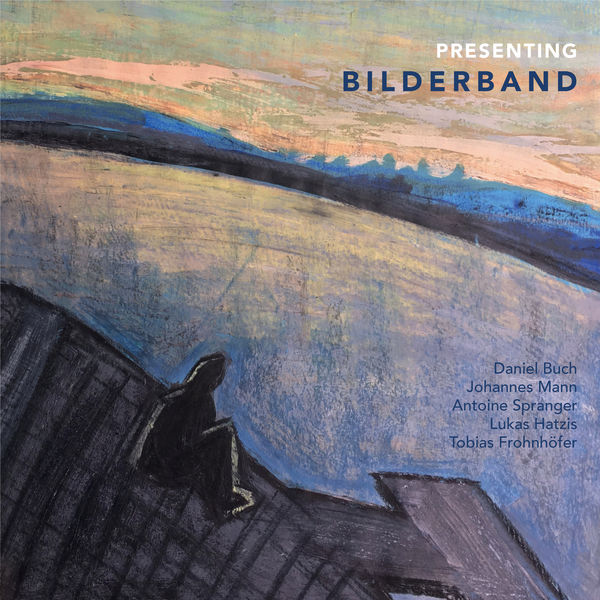 Bilderband – Presenting Bilderband (2019) [FLAC 24bit/44,1kHz]