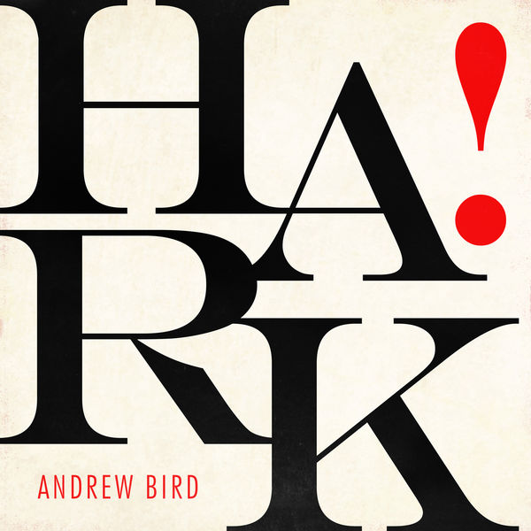 Andrew Bird - HARK! EP (2019) [FLAC 24bit/96kHz]