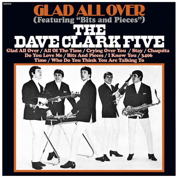 The Dave Clark Five - Glad All Over (1964/2019) [FLAC 24bit/96kHz]