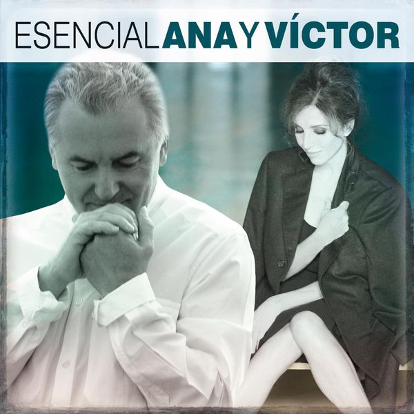 Ana Belen y Victor Manuel - Esencial Ana y Victor (2014) [FLAC 24bit/44,1kHz]