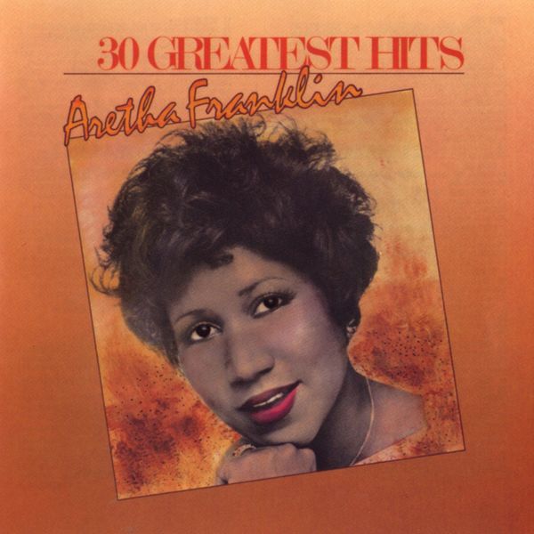 Aretha Franklin - 30 Greatest Hits (1985/2014) [FLAC 24bit/96kHz]
