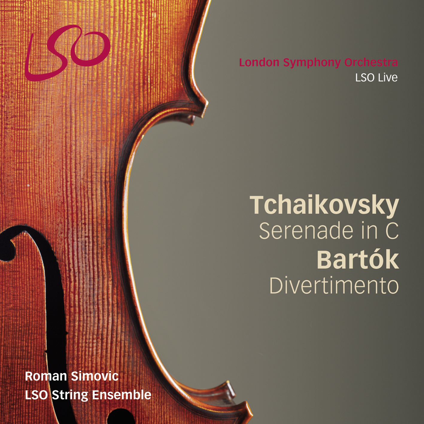 Roman Simovic, LSO String Ensemble – Tchaikovsky: Serenade in C & Bartok: Divertimento (2014) [DSF DSD64/2.82MHz + FLAC 24bit/96kHz]