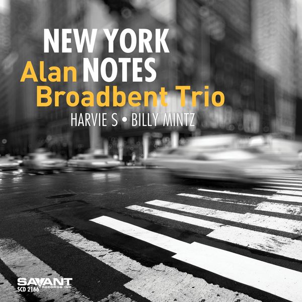 Alan Broadbent Trio - New York Notes (2019) [FLAC 24bit/88,2kHz]