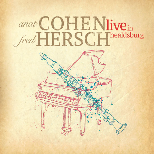 Anat Cohen & Fred Hersch - Live in Healdsburg (2018) [FLAC 24bit/48kHz]
