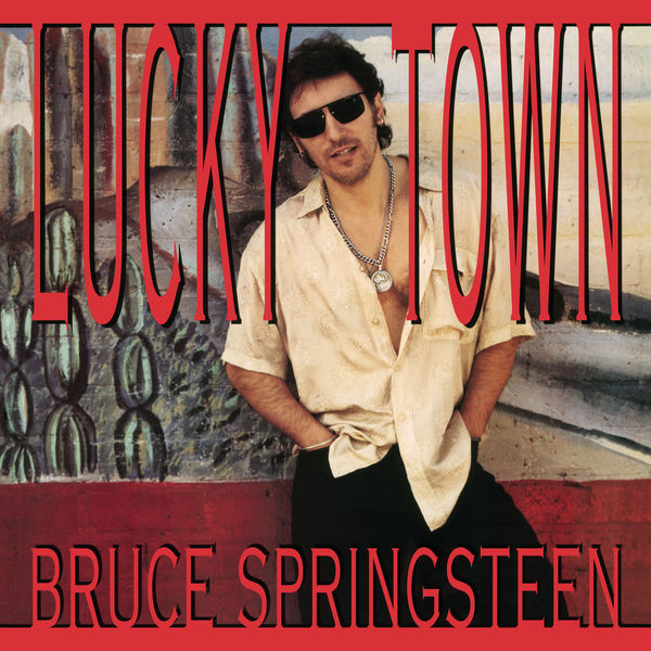 Bruce Springsteen – Lucky Town (1992/2015) [FLAC 24bit/96kHz]