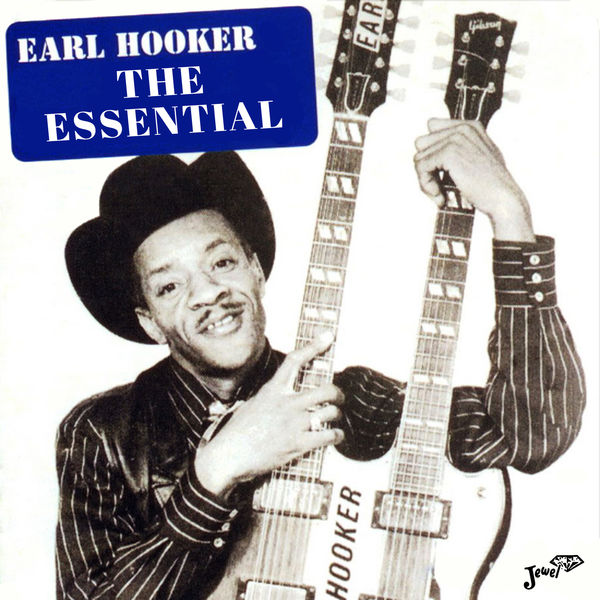 Earl Hooker – The Essential Earl Hooker (1977) [FLAC 24bit/44,1kHz]