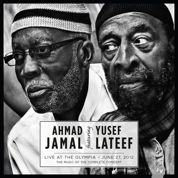 Ahmad Jamal & Yusef Lateef – Live At The Olympia June 27, 2012 (2014) [FLAC 24bit/44,1kHz]
