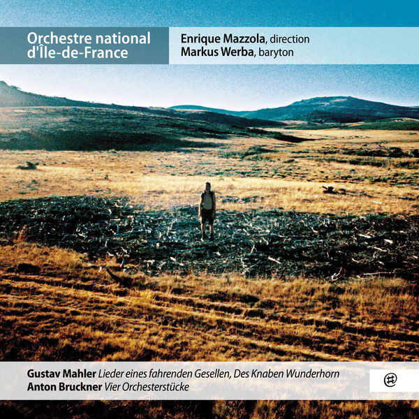 Enrique Mazzola, Markus Werba & Orchestre national d’Ile-de-France – Mahler – Bruckner (2019) [FLAC 24bit/96kHz]